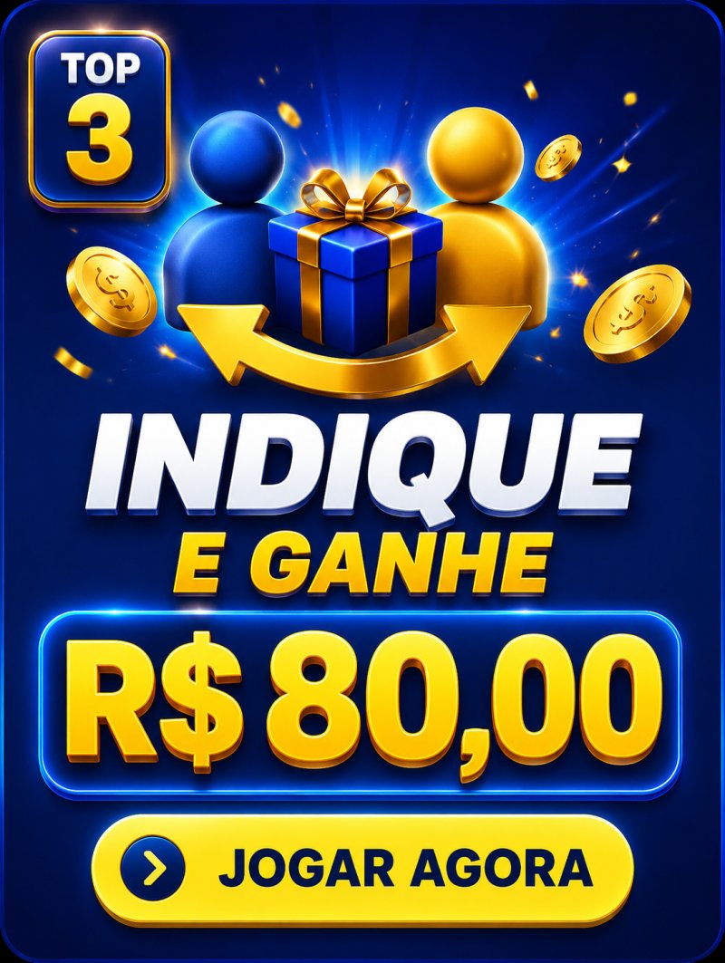 INDIQUE E GANHE